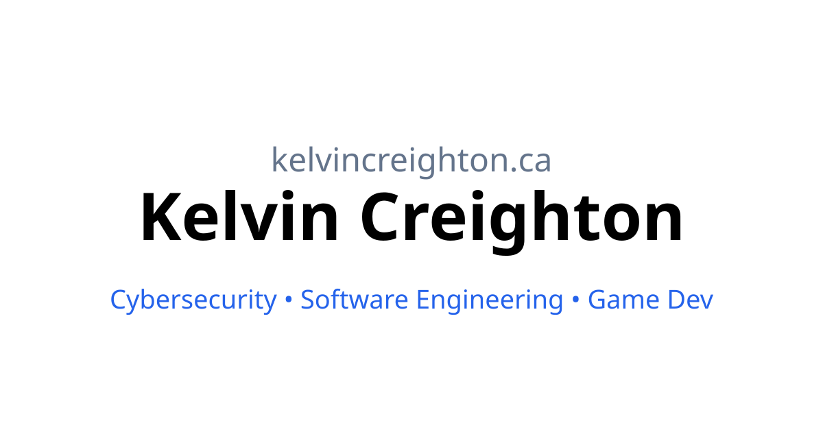Kelvin Creighton | Cybersecurity & Software Engineering Portfolio